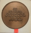 MEDAL 40 FESTIWAL CHOPINOWSKI W DUSZNIKACH ZDROJU 1985