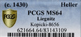 S3. Śląsk, Halerz XV w, Legnica, PCGS MS64