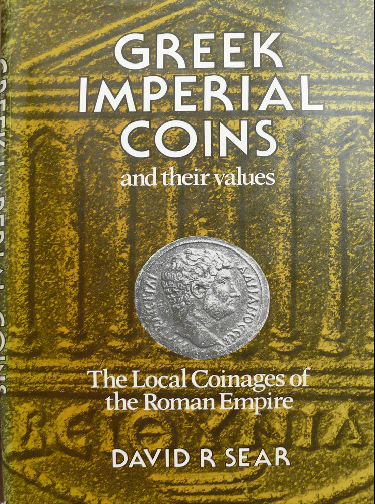 D.R. Sear - Greek Imperial Coins and Their Values