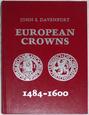 Davenport European Crowns 1484-1600, Frankfurt 1985
