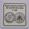 20 ZŁ 1924 MONOGRAM KOPIA MONETY PRÓBNEJ - SREBRO 925