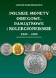 Polskie monety obiegowe pamiątkowe i kolekcjonerskie 1949-1990