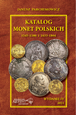 KATALOG MONET POLSKICH 1545-1586 i 1633-1864