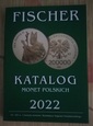 Katalog monet Polskich XX i XIX wiek     FISCHER 2022