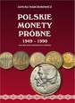 KATALOG -POLSKIE MONETY PRÓBNE 1949-1990 PARCHIMOWICZ Z AUTOGRAFEM