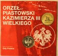ORZEŁ PIASTOWSKI KAZIMIERZA III WIELKIEGO - MENNICA POLSKA 