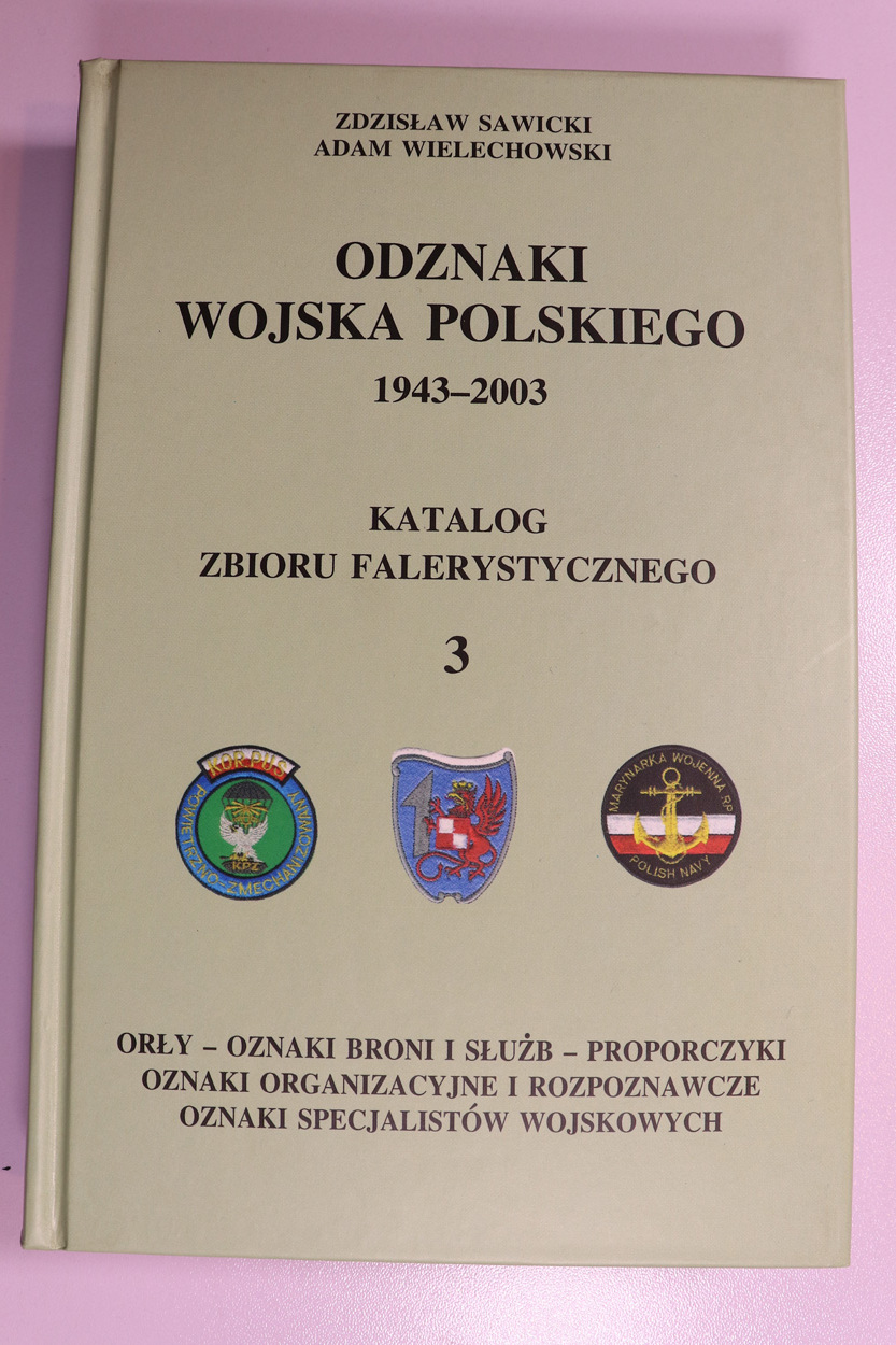 Sawicki, Wielechowski, Odznaki Wojska Polskiego 1943-2003 Cz.3