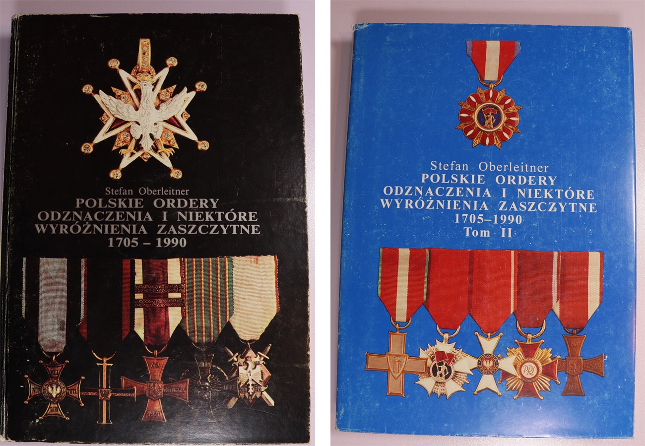 Oberleitner, Polskie Ordery Odznaczenia 1705-1990 Tom I i II
