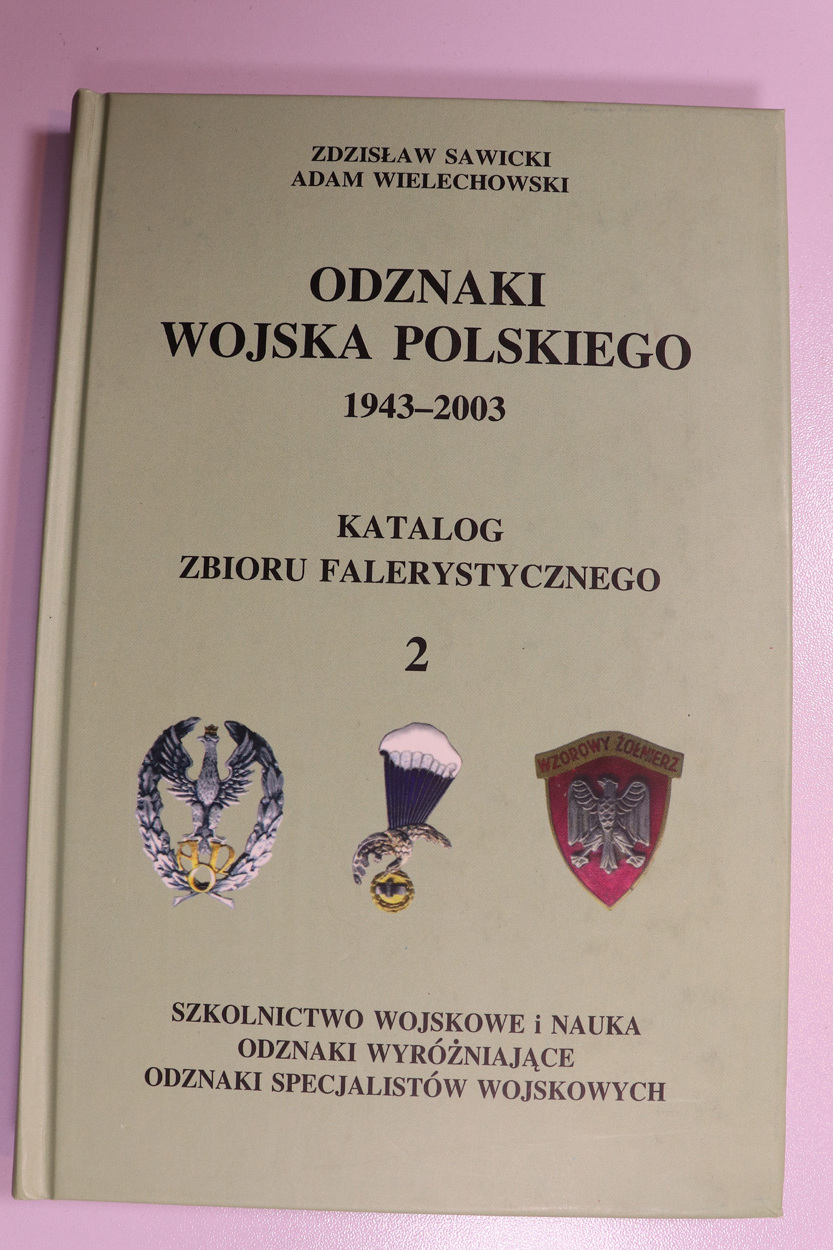 Sawicki, Wielechowski, Odznaki Wojska Polskiego 1943-2003 Cz.2