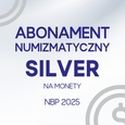 Abonament numizmatyczny SILVER 2025