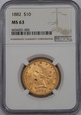 USA , 10 Dolarów Liberty Head 1882 rok , MS 63 NGC