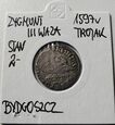 Moneta Trojak Zygmunt III Waza 1597r Bydgoszcz Stan/2-