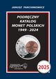 Podręczny katalog monet polskich 1949 - 2024 Parchimowicz