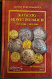 Katalog monet Polskich 1545-1586 1633-1864 Parchimowicz NOWOŚĆ!