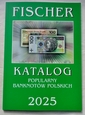 Katalog Banknotów Polskich - FISCHER - 2025 - JUŻ DOSTĘPNY