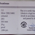 Liberia 5 Dollars 2011 KKSTB 310.23 (g-6D)