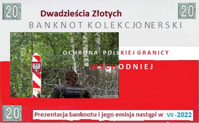 20 zł Ochrona Polskiej Granicy Wschodniej 2022 r UNC
