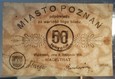 MUS- Miasto Poznań 50 fen. 1919, 3 sztuki, opis..