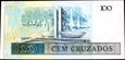BRAZYLIA 100 Cruzados z lat 1986-1988 roku stan bankowy UNC