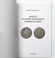 Marcin Sawaniewicz, Katalog Trajaków Malborskich Zygmunta III Wazy