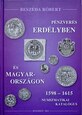 Beszeda R., Katalog monet Transylwanii, 4 tomy, Budapeszt 2011-2015