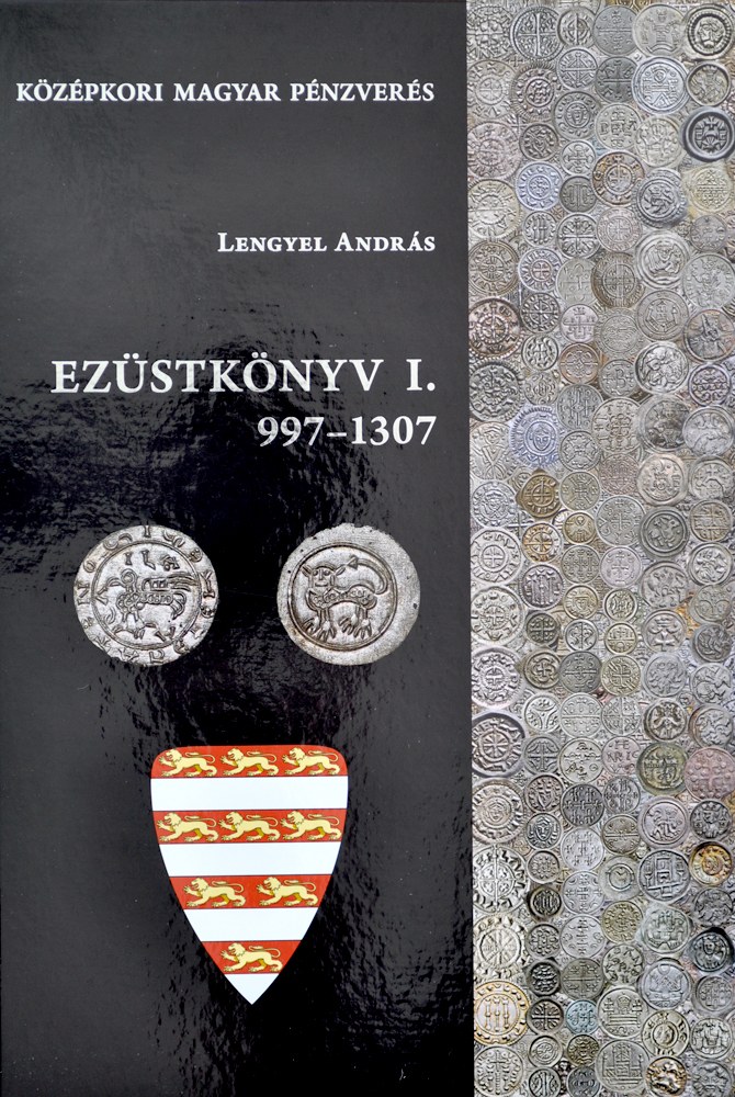 Lengyel A. Węgierskie monety średniowiecza 997-1307.