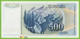 JUGOSŁAWIA 500 Dinara 1990 P106 ST131 AS UNC